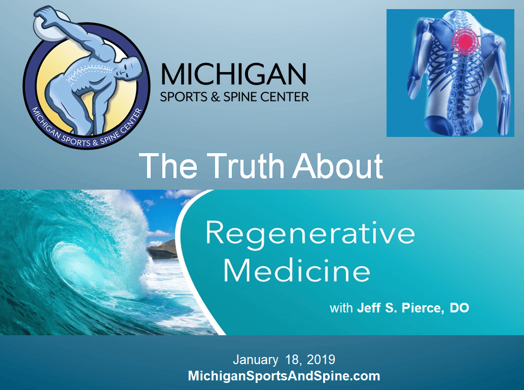 The Truth About Regenerative Medicine Michigan Sports And Spine Center