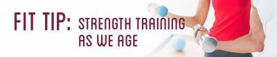 Strength Training for Healthy Living as We Age