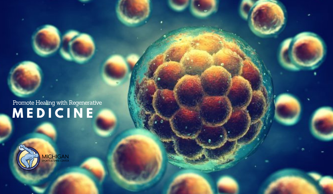 Promote Healing with Regenerative Medicine