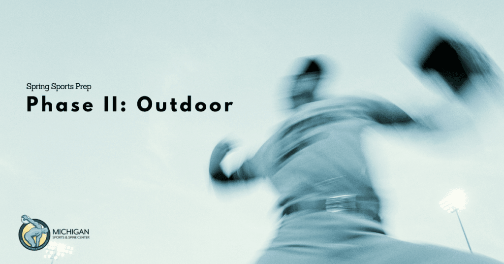 Spring Sports Prep – Phase II: Outdoor