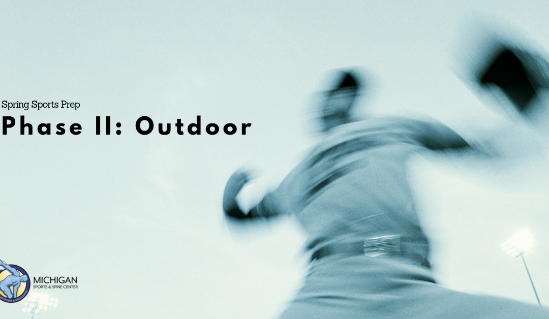 Spring Sports Prep – Phase II: Outdoor