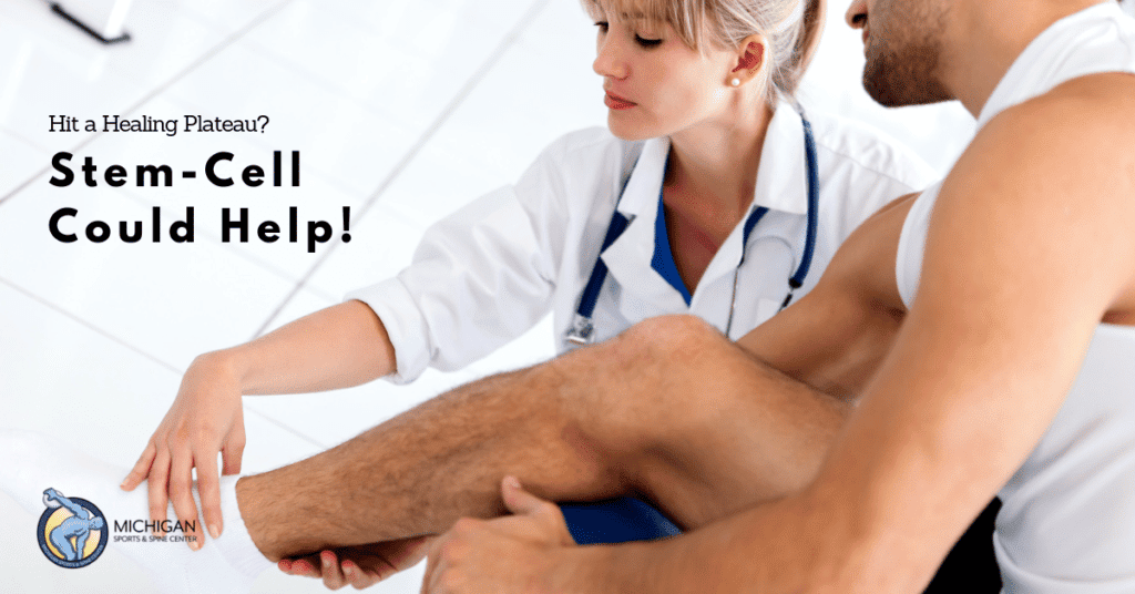 Hit a Healing Plateau?  Stem Cell Injections Could Help!